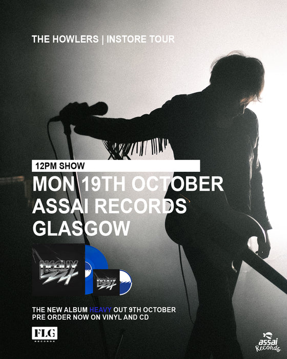 The Howlers Heavy Instore Performance & Signing Glasgow Priority Entry with Pre-Order (12pm Monday 19th October 2026)