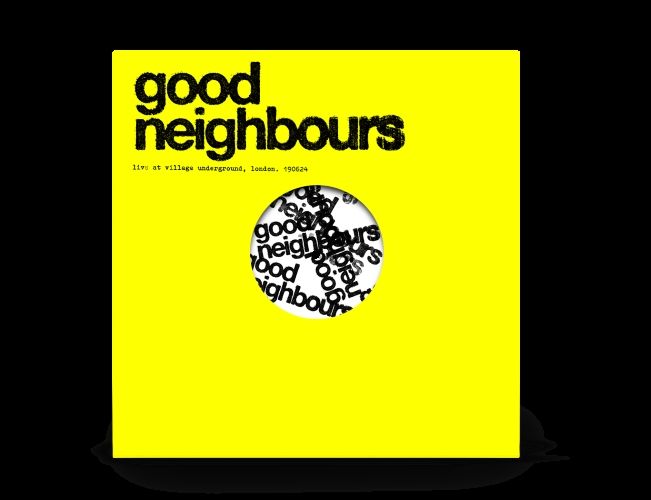 Good Neighbours Live at the Village Underground Vinyl LP RSD 2025