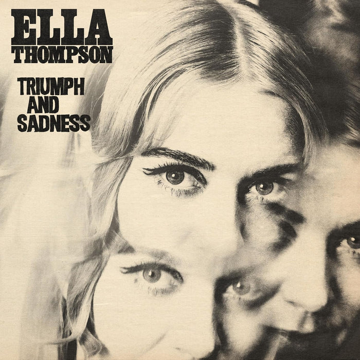 Ella Thompson Triumph and Sadness Vinyl LP Due Out 16/10/26