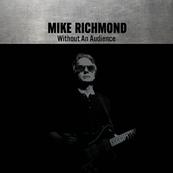 Mike Richmond Without An Audience Vinyl LP Due Out 12/06/26