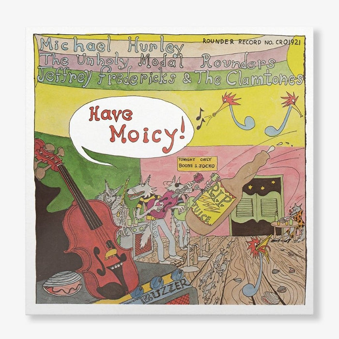 Michael Hurley, The Unholy Modal Rounders, and Jeffrey Frederick┬á& The Clamtones Have Moicy! Vinyl LP Due Out 04/12/26