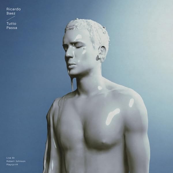 Ricardo Baez Tutto Passa Vinyl EP 2025