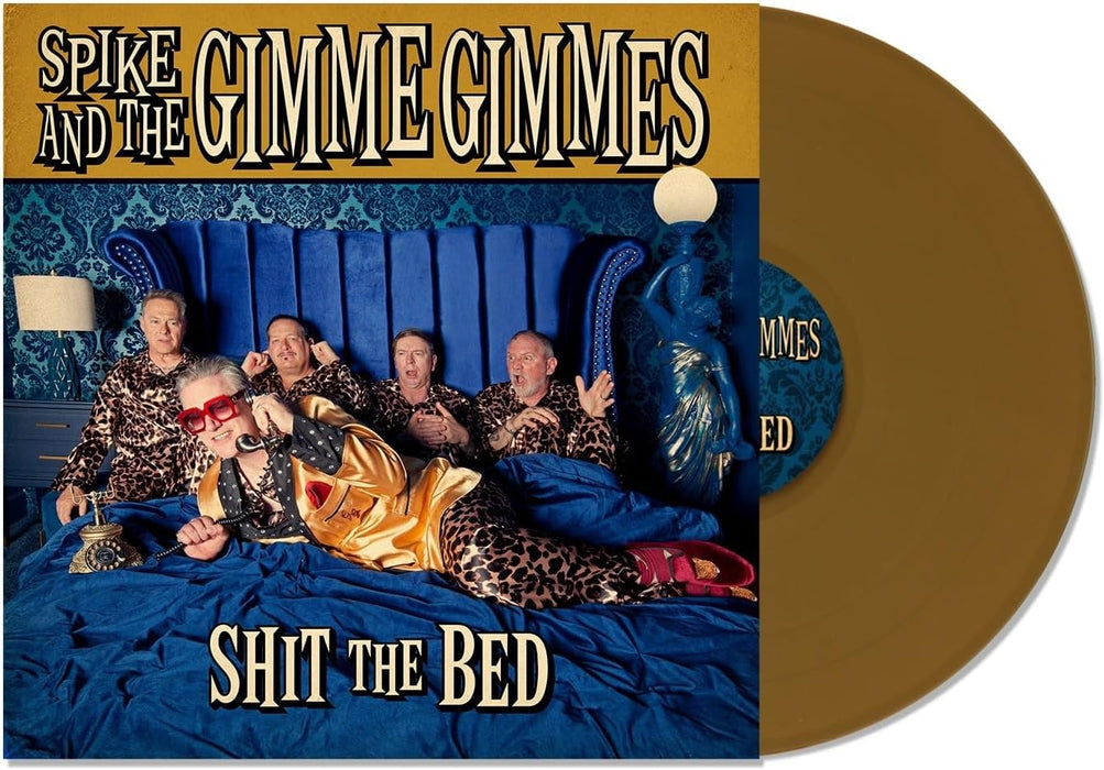 Spike and the Gimme Gimmes Shit The Bed Vinyl LP Due Out 23/10/26