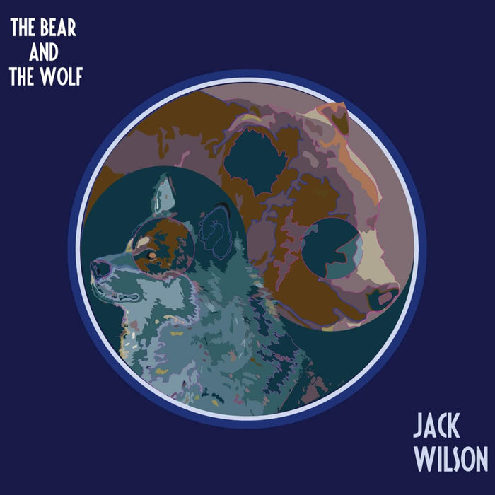 Jack Wilson The Bear And The Wolf Vinyl LP Due Out 26/06/26