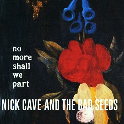 Nick Cave & The Bad Seeds No More Shall We Part Vinyl LP 2015