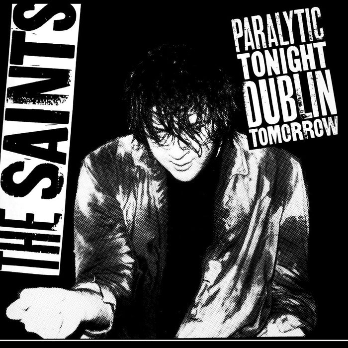 The Saints Paralytic Tonight, Dublin Tomorrow 12" Vinyl Single RSD 2025