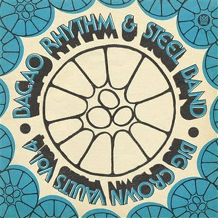 Bacao Rhythm & Steel Band Big Crown Vaults Vol.4 Vinyl LP 2025