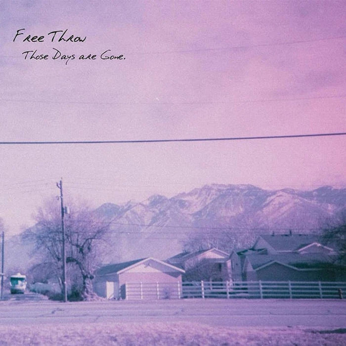 Free Throw Those Days Are Gone Vinyl LP 2023