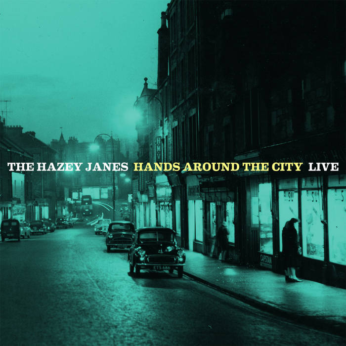 The Hazey Janes Hands Around The City (Live) CD 2017