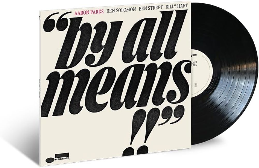 Aaron Parks By All Means Vinyl LP 2025