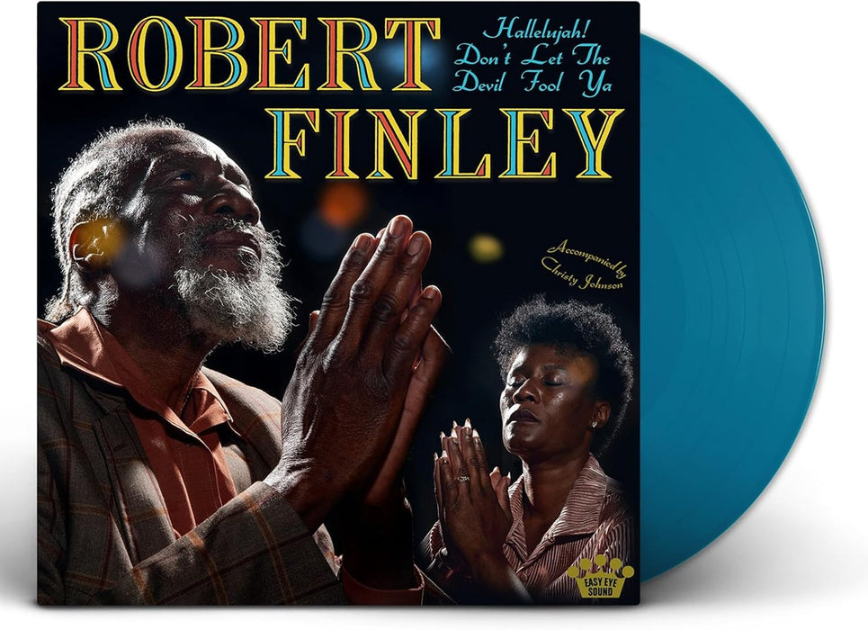 Robert Finley Hallelujah! Don't Let The Devil Fool Ya Vinyl LP Aqua Colour 2025