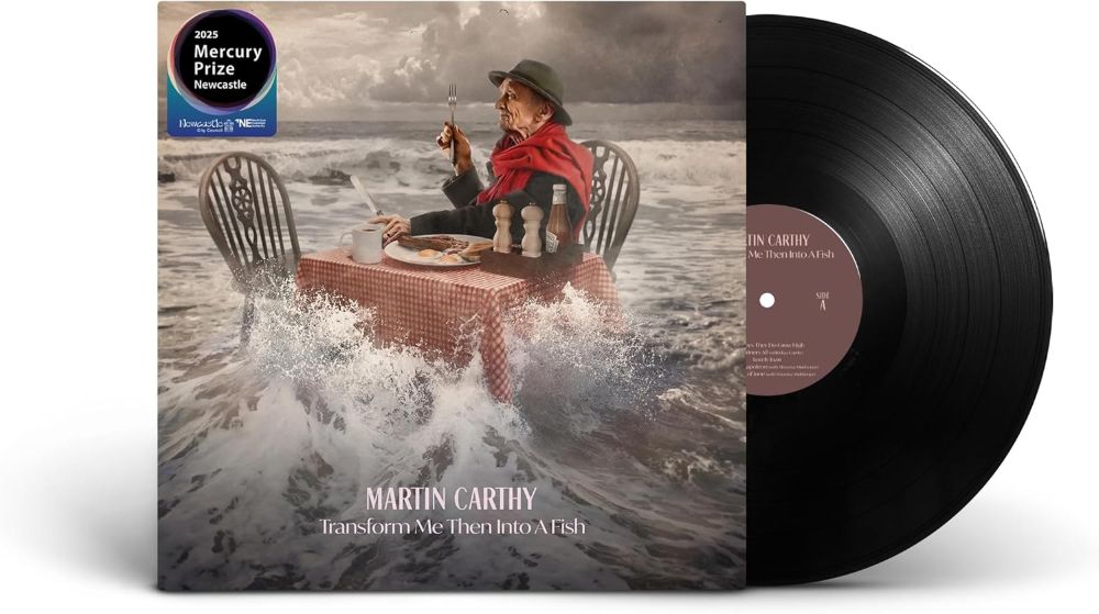 Martin Carthy Transform Me Then Into A Fish Vinyl LP 2025