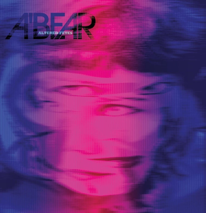 A'Bear Altered Fetes Vinyl LP 2025
