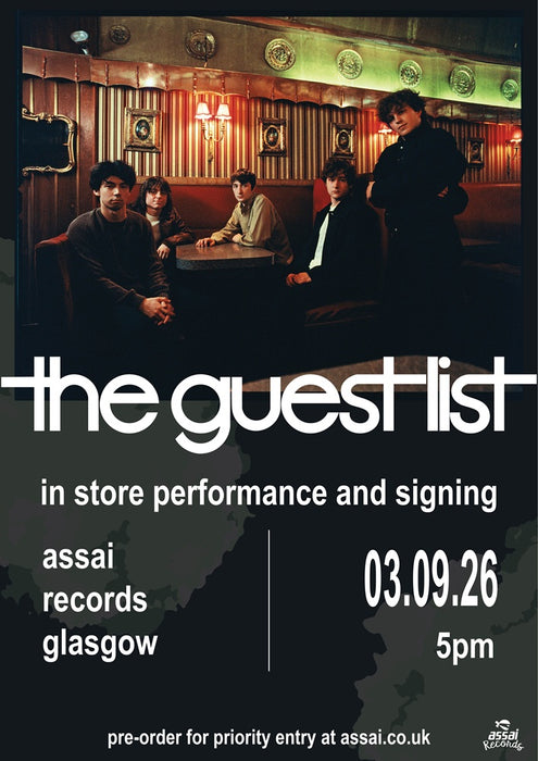 The Guest List Something Real Instore Performance & Signing Glasgow Priority Entry with Pre-Order (5pm Thursday 3rd September 2026)