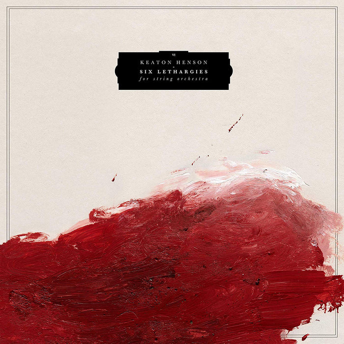 Keaton Henson - Six Lethargies For String Orchestra Vinyl LP 2019