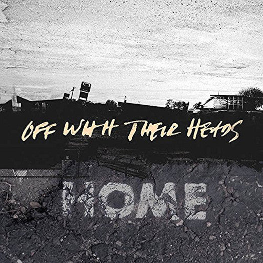 OFF WITH THEIR HEADS HOME LP VINYL AND CD NEW (US) 33RPM
