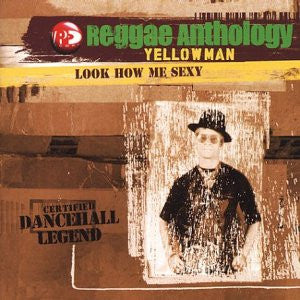 YELLOWMAN REGGAE ANTHOLOGY LOOK HOW ME S LP VINYL 33RPM NEW