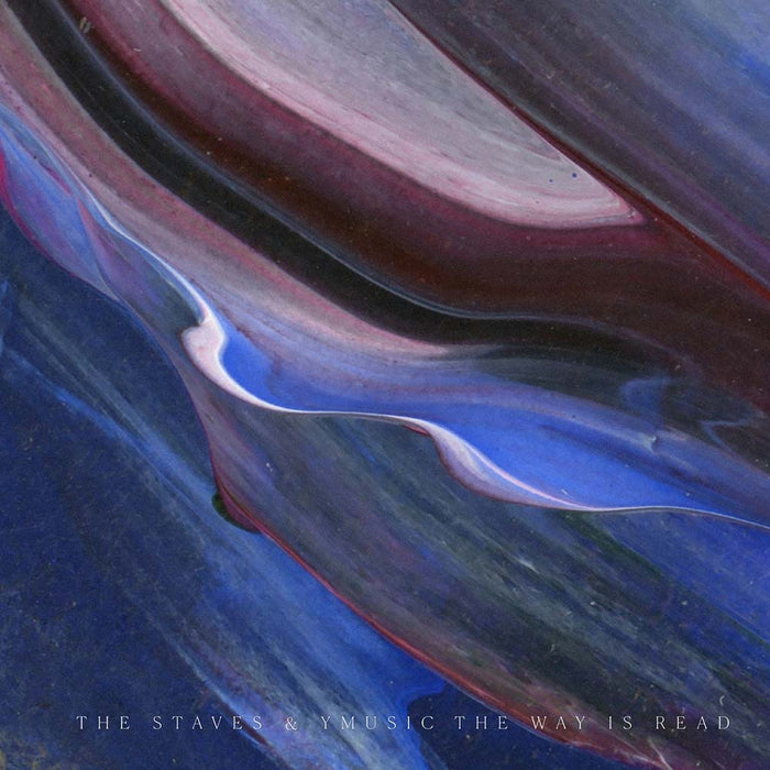 THE STAVES & YMUSIC The Way Is Read LP Vinyl NEW 2017