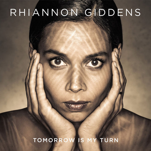 Rhiannon Giddens Tomorrow Is My Turn Vinyl LP 2015