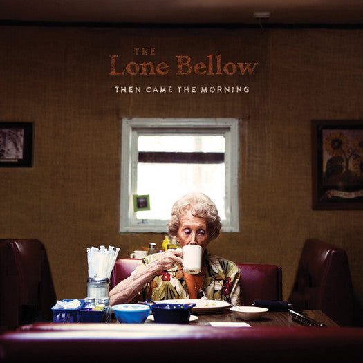 LONE BELLOW THEN CAME THE MORNING LP VINYL NEW (US) 33RPM