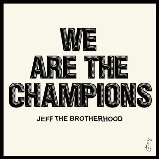 Jeff the Brotherhood We Are The Champions Vinyl LP 2012