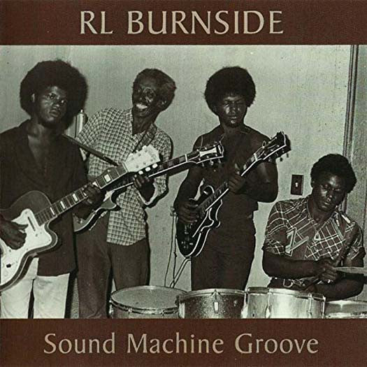 R.L. BURNSIDE SOUND MACHINE GROOVE LP VINYL NEW 33RPM