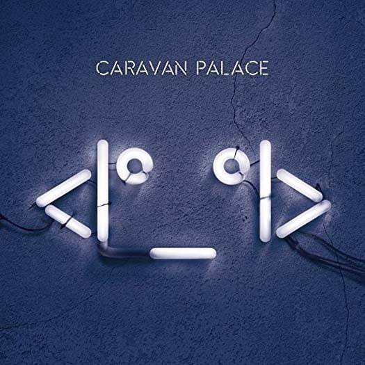 CARAVAN PALACE <IÂ°_Â°I> Robot Face 2LP Vinyl NEW 2017