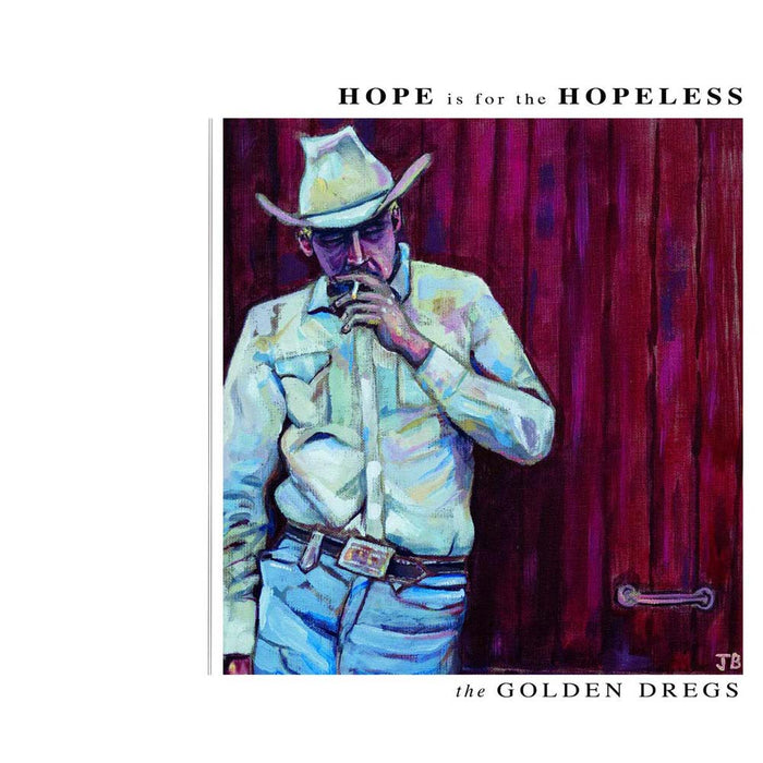 The Golden Dregs Hope Is For The Hopeless Vinyl LP 2019