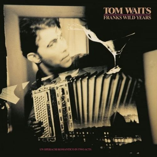 TOM WAITS FRANKS WILD YEARS LP VINYL 33RPM NEW