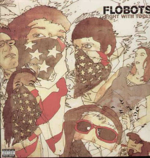 FLOBOTS FIGHT WITH TOOLS LP VINYL NEW (US) 33RPM