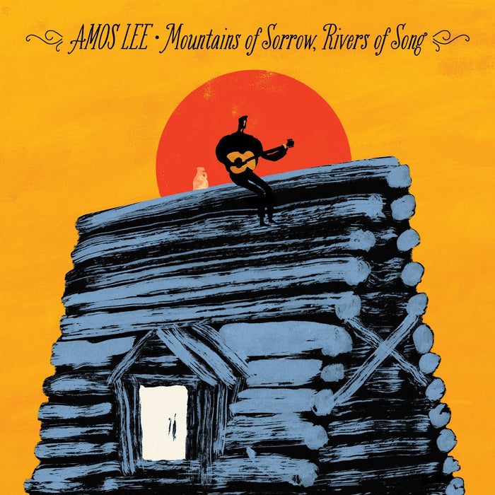 AMOS LEE MOUNTAINS OF SORROW RIVERS OF SONG LP VINYL 33RPM NEW