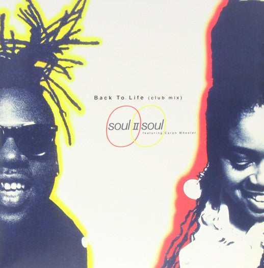 SOUL II SOUL BACK TO LIFE 12 INCH VINYL SINGLE NEW 45RPM