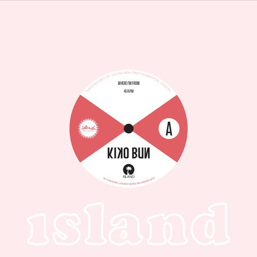 KIKO BUN WHERE I'M FROM 7" SINGLE VINYL NEW 2015