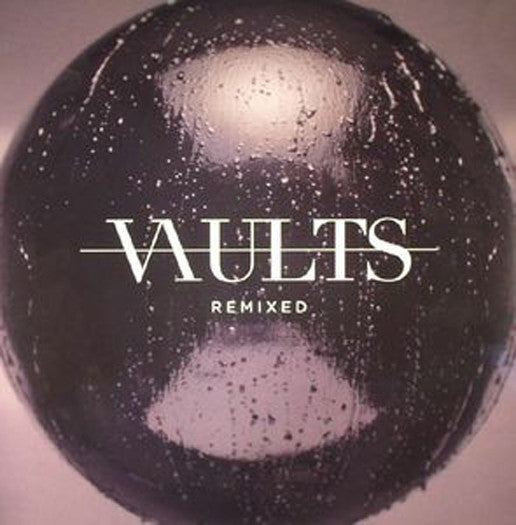 VAULTS REMIXED 12" VINYL SINGLE NEW 2015