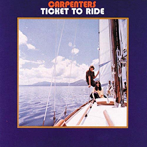 CARPENTERS Ticket To Ride LP Vinyl New 2017