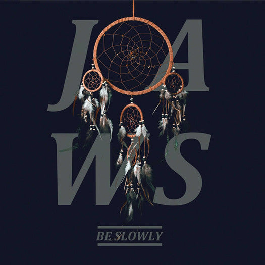 JAWS BE SLOWLY LP VINYL NEW (US) 33RPM