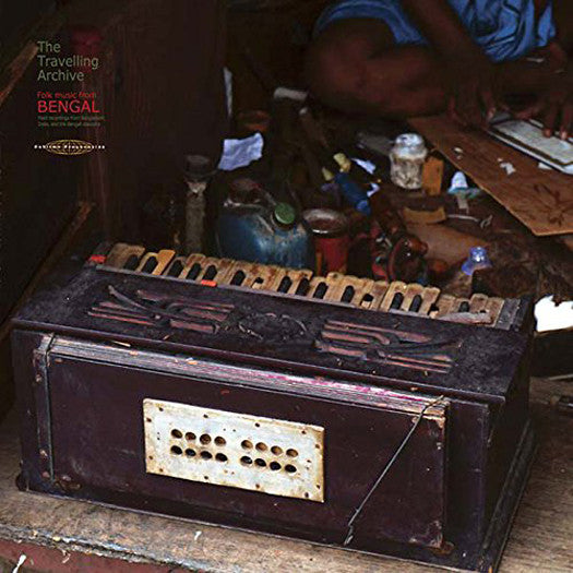 TRAVELLING ARCHIVE-FOLK MUSIC FROM BENGAL LP VINYL NEW (US) 33RPM