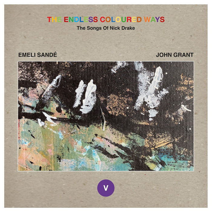 The Endless Coloured Ways: The Songs of Nick Drake - Emeli Sandé / John Grant 7" Single 2023