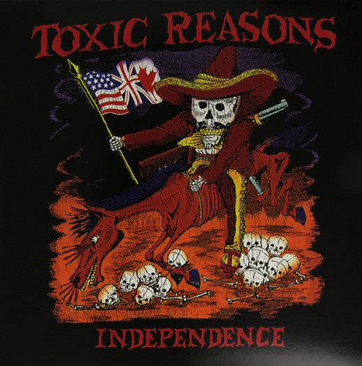 TOXIC REASONS INDEPENDENCE LP VINYL NEW (US) 33RPM