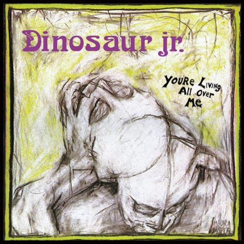 DINOSAUR JR YOURE LIVING ALL OVER ME ALTERNATIVE Vinyl LP