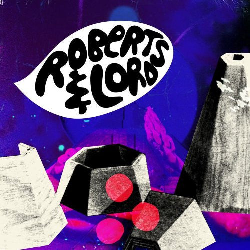 Roberts Lord Eponymous 2011