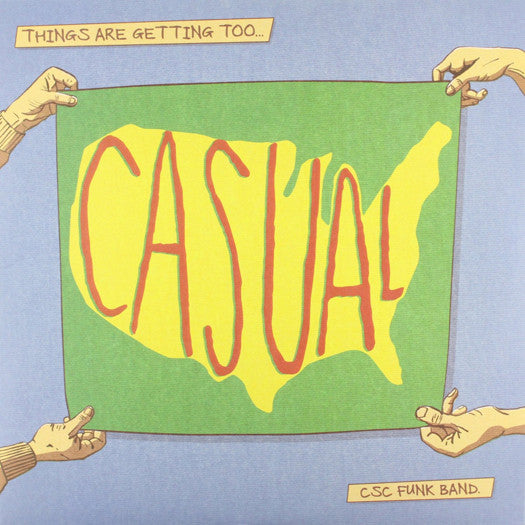 CSC FUNK BAND THINGS ARE GETTING TOO CASUAL LP VINYL NEW (US) 33RPM