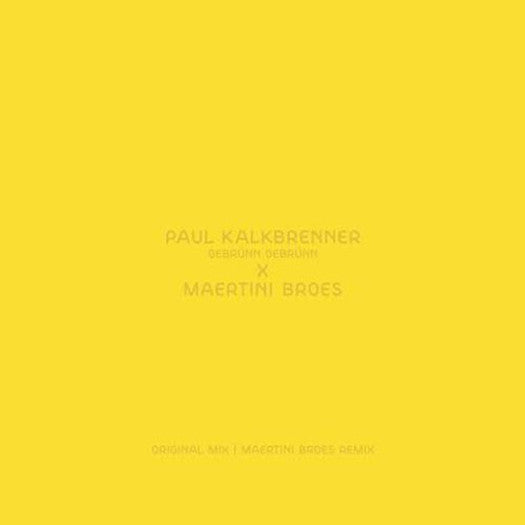 PAUL KALKBRENNER GEBRNNGEBRNNMAERTINIBROES REMIX 12 INCH VINYL SINGLE NEW