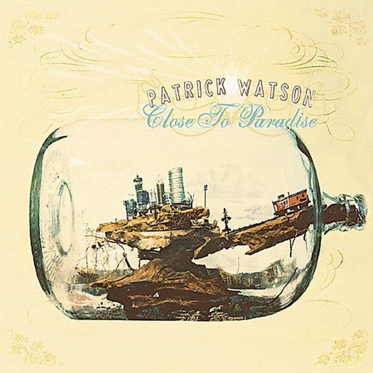 PATRICK WATSON CLOSE TO PARADISE LP VINYL NEW 2006