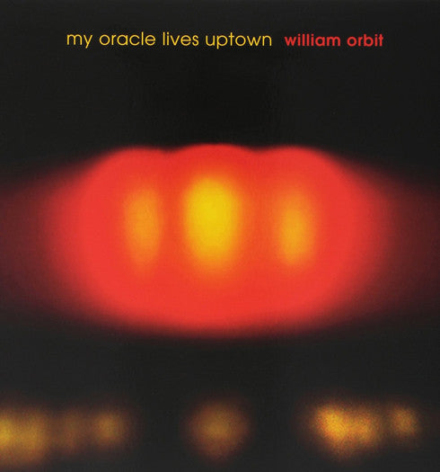 WILLIAM ORBIT MY ORACLE LIVES UPTOWN LP VINYL NEW 33RPM LIMITED EDITION