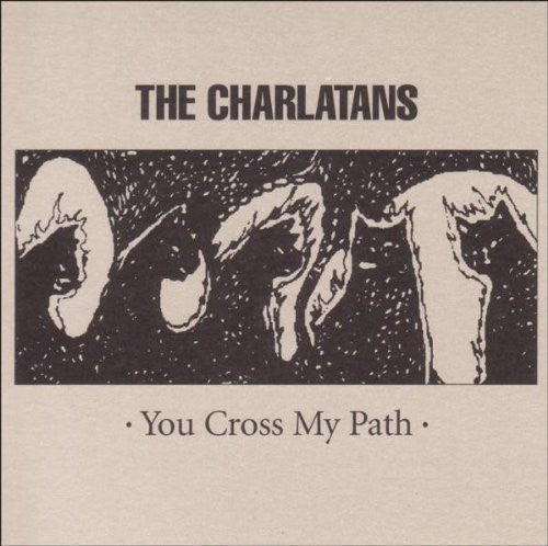 CHARLATANS YOU CROSS MY PATH LP VINYL 33RPM NEW