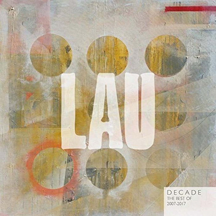 Lau Decade Best Of 2007-2017 Vinyl LP + CD 2017