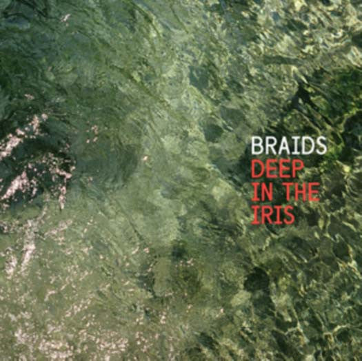 Braids Deep In This Iris Vinyl LP 2015