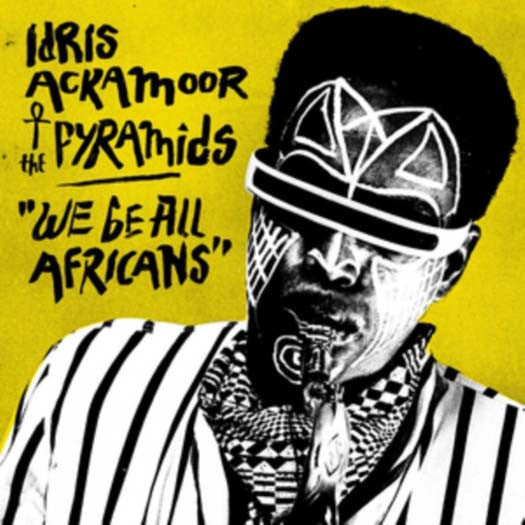 IDRIS ACKAMOOR & THE PYRAMIDS WE BE ALL AFRICANS LP VINYL NEW