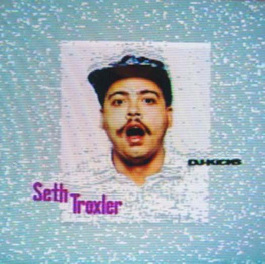 SETH TROXLER DJ-KICKS LP VINYL NEW 33RPM